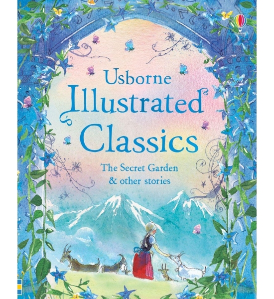 Книга Illustrated Classics The Secret Garden & other stories, Usborne